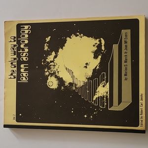 The Only Way To Learn Astrology By Marion D March And Joan McEvers 1978
